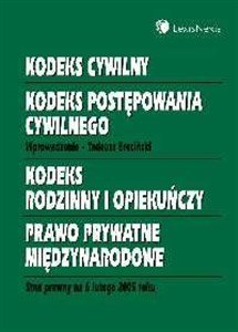 Kodeks cywilny. Kodeks postępowania cywilnego . Kodeks rodzinny i opiekuńczy. Prawo prywatne międzynarodowe books in polish