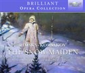 Rimsky-Korsakov: The Snow Maiden chicago polish bookstore