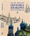 Historia Krakowa dla każdego  
