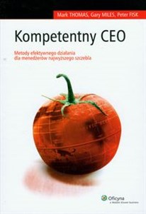 Kompetentny CEO Metody efektywnego działania dla menedżerów najwyższego szczebla buy polish books in Usa