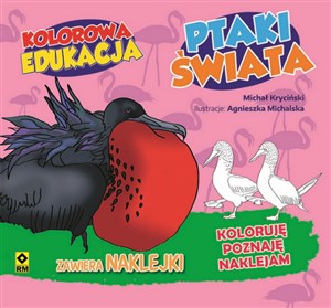 Kolorowa edukacja Ptaki świata. Polish Books Canada