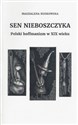 Sen nieboszczyka Polski hoffmanizm w XIX wieku buy polish books in Usa