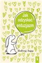 Jak odzyskać entuzjazm w.4  polish books in canada