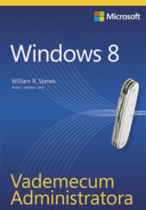 Vademecum Administratora Windows 8 