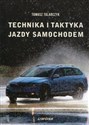 Technika i taktyka jazdy samochodem - Tomasz Talarczyk Bookshop