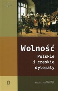 Wolność Polskie i czeskie dylematy Canada Bookstore