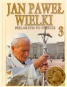 Jan Paweł Wielki. Pielgrzym po świecie. Tom 3. Pielgrzymki z lat 1981-1982 books in polish