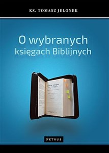 O wybranych księgach biblijnych - Polish Bookstore USA