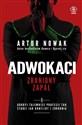 Adwokaci Zraniony zapał - Artur Nowak