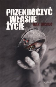 Przekroczyć własne życie pl online bookstore