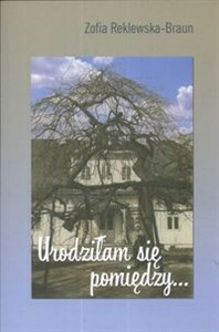 Urodziłam się pomiędzy... polish books in canada