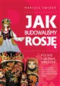 Jak budowaliśmy Rosję buy polish books in Usa