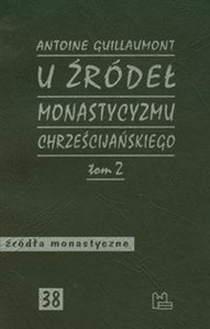 U źródeł monastycyzmu chrześcijańskiego Tom 2 chicago polish bookstore