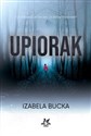 Upiorak - Izabela Bucka