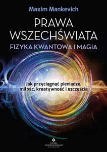 Prawa wszechświata fizyka kwantowa i magia 