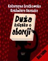 Duża książka o aborcji  