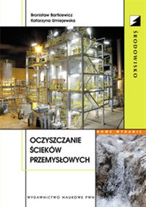 Oczyszczanie ścieków przemysłowych Polish Books Canada