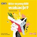 [Audiobook] CD MP3 Kto wymyślił wakacje to buy in Canada