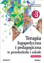 Terapia logopedyczna i pedagogiczna w przedszkolu i szkole Część 3 Karty pracy to buy in USA