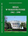 Misja w Waszyngtonie 1962-1990 books in polish