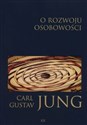 O rozwoju osobowości - Carl Gustav Jung buy polish books in Usa