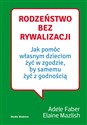 Rodzeństwo bez rywalizacji - Polish Bookstore USA