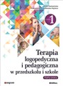 Terapia logopedyczna i pedagogiczna w przedszkolu i szkole Część 1 Karty pracy - Anna Radwańska, Aleksandra Sobolewska-Kędzior buy polish books in Usa