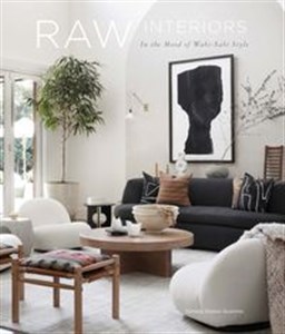 Raw Interiors. In the Mood of Wabi-Sabi Style  