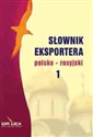 Słownik eksportera polsko-rosyjski / Słownik eksportera rosyjsko-polski buy polish books in Usa