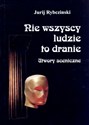 Nie wszyscy ludzie to dranie utwory sceniczne bookstore