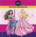 Barbie Rockowa Księżniczka pl online bookstore