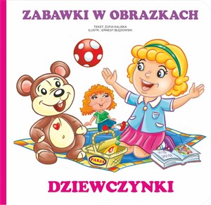 Zabawki w obrazkach - Dziewczynki - Polish Bookstore USA