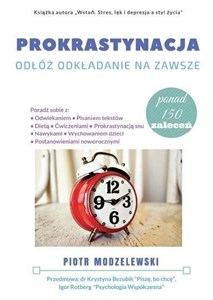 Prokrastynacja. Odłóż odkładanie na zawsze Canada Bookstore
