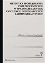 Metodyka sporządzania pism procesowych w sprawach karnych, cywilnych, gospodarczych i administracyjn polish usa