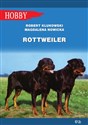 Rottweiler Hobby - Robert Klukowski, Magdalena Nowicka