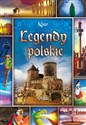 Legendy polskie - Opracowanie Zbiorowe Polish bookstore