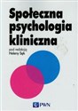 Społeczna psychologia kliniczna - 