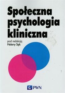 Społeczna psychologia kliniczna  