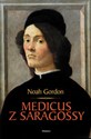 Medicus z Saragossy - Noah Gordon