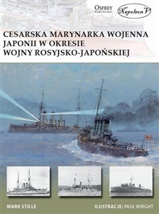 Cesarska marynarka wojenna Japonii w okresie wojny rosyjsko-japońskiej chicago polish bookstore