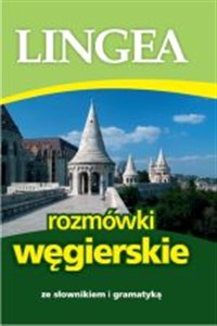 Lingea rozmówki węgierskie ze słownikiem i gramatyką Polish Books Canada