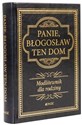 Modlitewnik dla rodziny. Panie błogosław ten dom  Bookshop