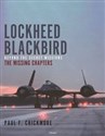 Lockheed Blackbird Beyond the Secret Missions – The Missing Chapters in polish