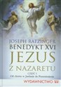 Jezus z Nazaretu Część 1 Od chrztu w Jordanie do Przemienienia 