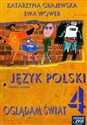 Oglądam świat 4 Język polski Zeszyt ucznia Szkoła podstawowa bookstore