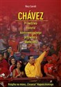 Chávez Prawdziwa historia kontrowersyjnego przywódcy Wenezueli to buy in Canada