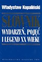 Słownik wydarzeń, pojęć i legend XX wieku polish books in canada