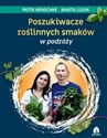 Poszukiwacze roślinnych smaków w podróży pl online bookstore