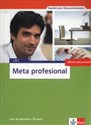 Meta profesional B1 Libro de ejercicios +CD  