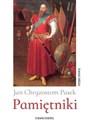 Pamiętniki - Jan Chryzostom Pasek  